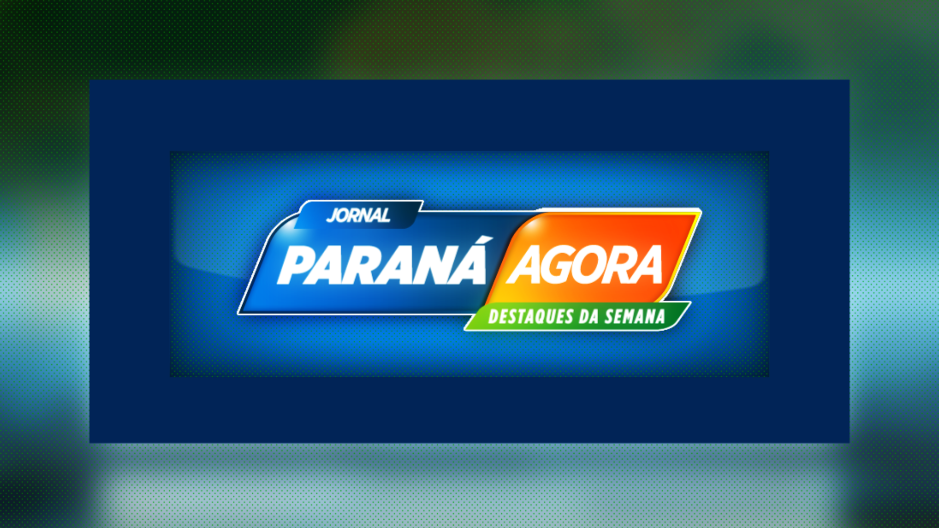 pr_agora_destaques_da_semana